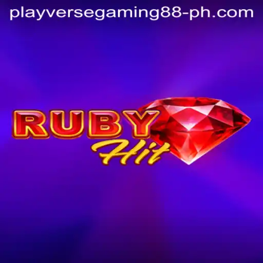 Unveiling RubyHit: A New Era in the Gaming Realm by Playverse Gaming 88